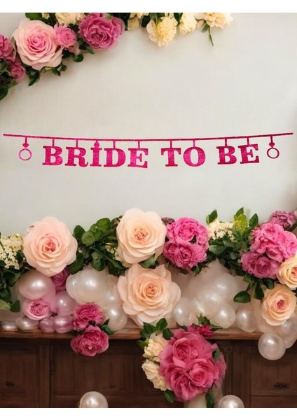 Bride To Be Uzar Yazı