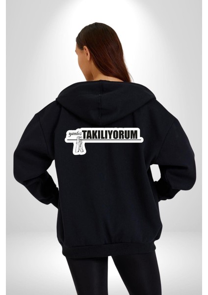 Yalnız Takılıyorum Yazılı Kadın Erkek Siyah Kapüşonlu Fermuarlı Baskılı Hırka Sweatshirt