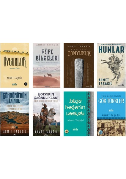 Uygurlar - Türk Bilgeleri - Tonyukuk - Hunlar - Bozkırın Kağanlıkları - Gök Türkler - 8 Kitap - Ahmet Taşağıl