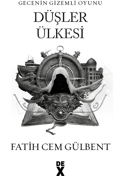 Gecenin Gizemli Oyunu 3: Düşler Ülkesi - Fatih Cem Gülbent