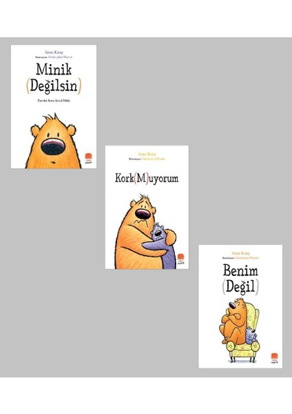 Anna Kang Minik Değilsin + Kork M Uyorum + Benim Değil (3 Kitap)