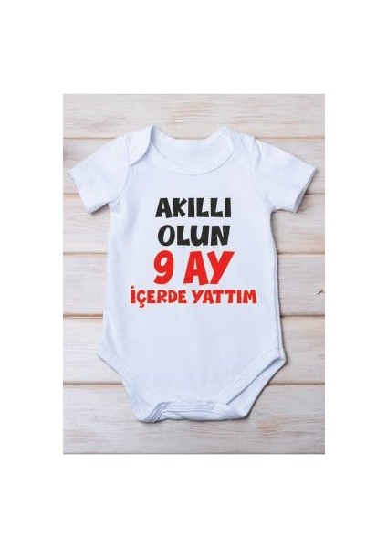 Akıllı Olun 9 Ay Içerde Yattım Baskılı Pamuk Bebek Zıbını