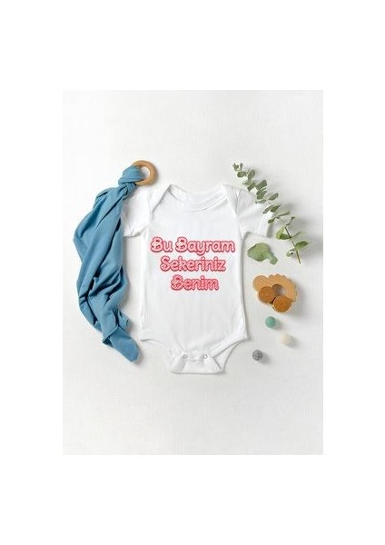 Kısa Kollu %100 Pamuklu Bu Bayram Bayram Şekeriniz Benim (Kız)Tasarımlı Bebek Body Zıbın