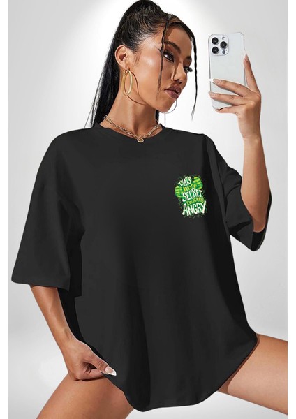 Bu Benim Sırrım Her Zaman Kızgınım Siyah Oversize Kadın Erkek Ön Sol Yan Minimal Baskılı Tişört