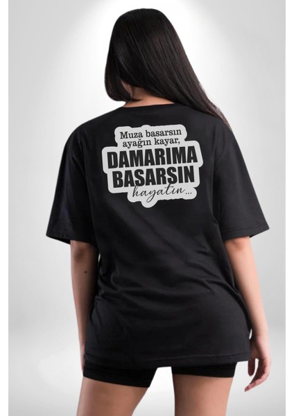 Muza Basarsın Ayağın Kayar, Damarıma Basarsın Hayatın Yazılı Pamuklu Kadın Erkek Oversize Sırt Dijital Baskılı Siyah T-Shirt fiyatları