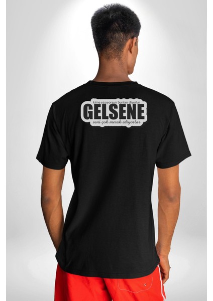 Kime Yazıyorsun Bunları Diyorlar Gelsene Seni Çok Merak Ediyorlar Yazılı Pamuklu Kadın Erkek Oversize Sırt Dijital Baskılı Siyah T-Shirt