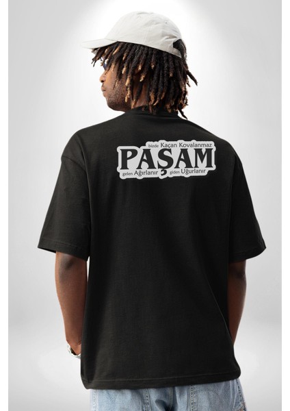 Bizde Kaçan Kovalanmaz Paşam Gelen Ağırlanır Giden Uğurlanır Yazılı Pamuklu Kadın Erkek Oversize Sırt Dijital Baskılı Siyah T-Shirt modelleri