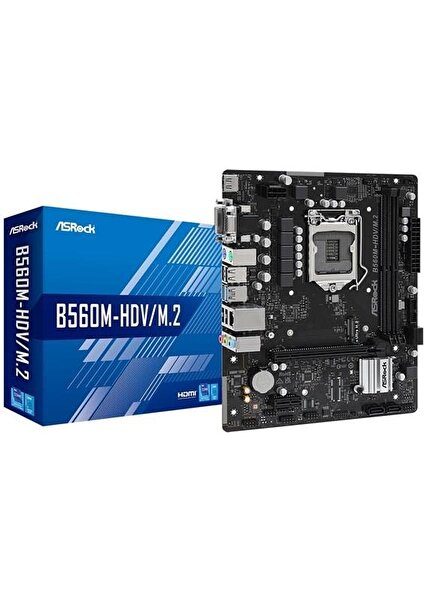 B560M-HDV/M.2 Ddr4 Hdmı-Dvı Pcıe 3.0 1200P V2 Matx