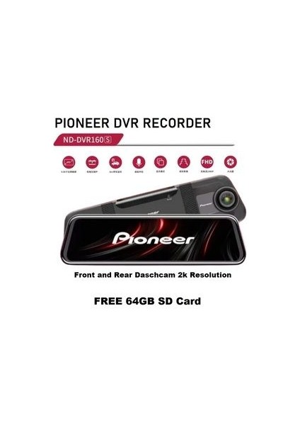 Pioneer Nd-Dvr160S 2K Hd Dvr Araç Içi Kamera Kayıt Cihazı Dikiz Aynası Kaydedici Ön Ve Arka Kamera