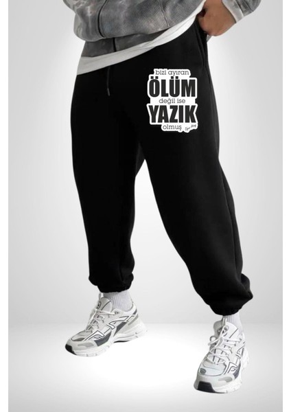 Bizi Ayıran Ölüm Değilse Yazık Olmuş Yazılı 3 Iplik Erkek Baskılı Siyah Eşofman Altı