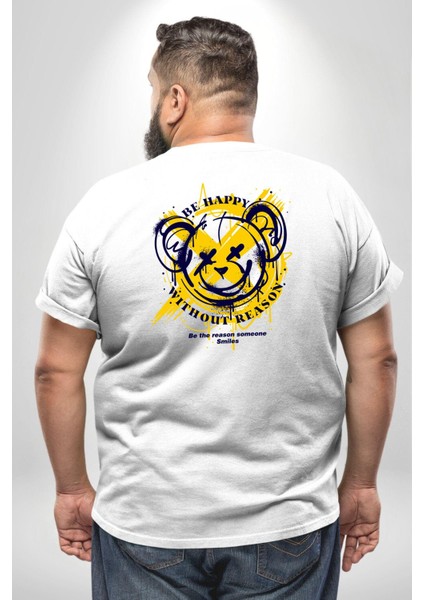 Sebep Olmadan Mutlu Ol Büyük Beden Beyaz Tişört Kadın Erkek Ünisex Sırt Baskılı fırsatları
