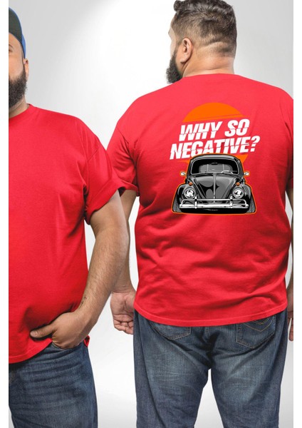 Neden Bu Kadar Negatif Büyük Beden Kırmızı Tişört Kadın Erkek Ünisex Sırt Baskılı fiyatları