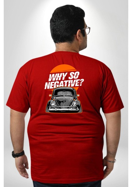 Neden Bu Kadar Negatif Büyük Beden Kırmızı Tişört Kadın Erkek Ünisex Sırt Baskılı fırsatları