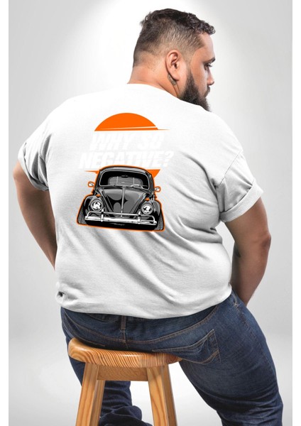 Neden Bu Kadar Negatif Büyük Beden Beyaz Tişört Kadın Erkek Ünisex Sırt Baskılı fırsatları