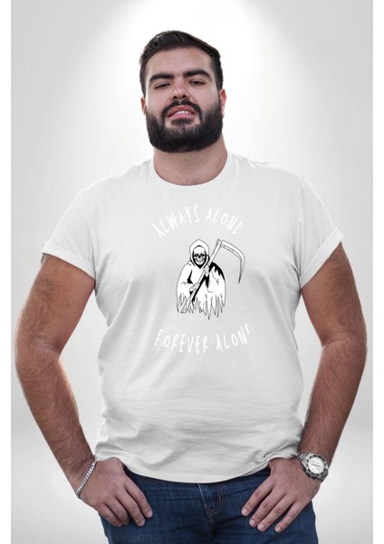 Her Zaman Yalnız Daima Yalnızlık Azrail Beyaz Büyük Beden Kadın Erkek Ünisex Basic Ön Baskılı Tişört fiyatları