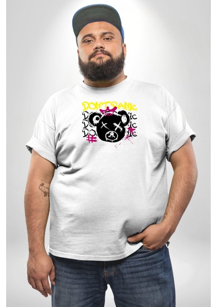 Panik Yok Teddy Beyaz Büyük Beden Kadın Erkek Ünisex Basic Ön Baskılı Tişört indirimleri