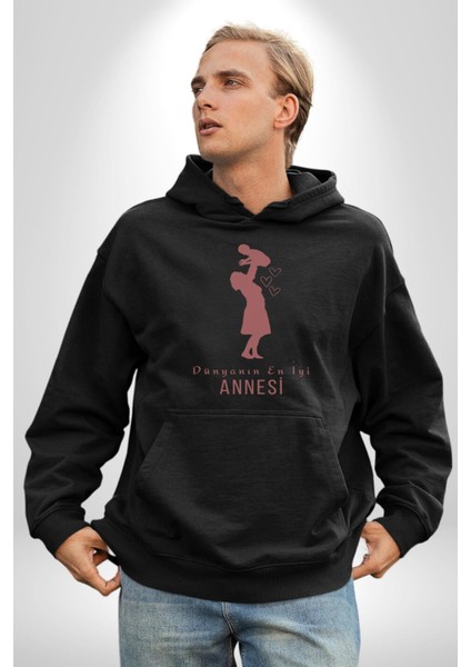 Anneler Günü Dünyanın En Iyi Annesi Kadın Erkek Siyah Kapüşonlu Sweatshirt Hoodie
