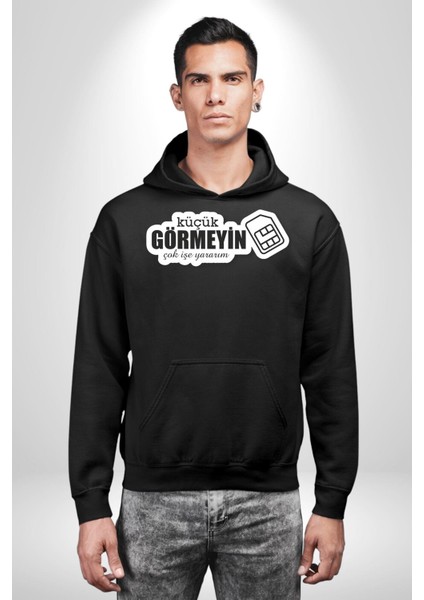 Küçük Görmeyin Çok Işe Yararım Sim Kart Yazılı Kadın Erkek Siyah Kapüşonlu Sweatshirt Hoodie