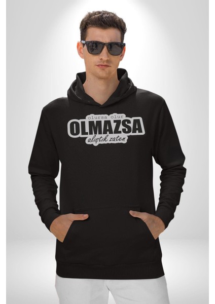 Olursa Olur Olmazsa Alıştık Zaten Yazılı Kadın Erkek Siyah Kapüşonlu Sweatshirt Hoodie indirimleri