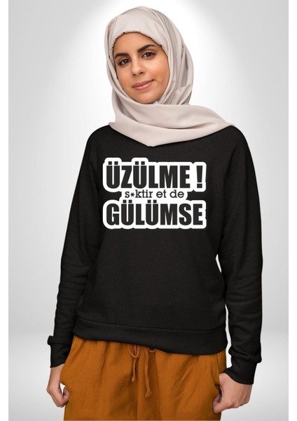 Üzülme Gülümse Yazılı Kadın Erkek Siyah Sweatshirt