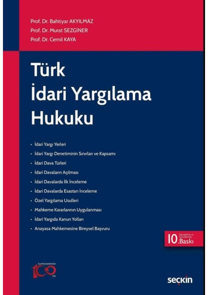 Türk İdari Yargılama Hukuku - Bahtiyar Akyılmaz