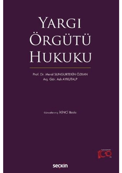 Yargı Örgütü Hukuku - Meral Sungurtekin Özkan