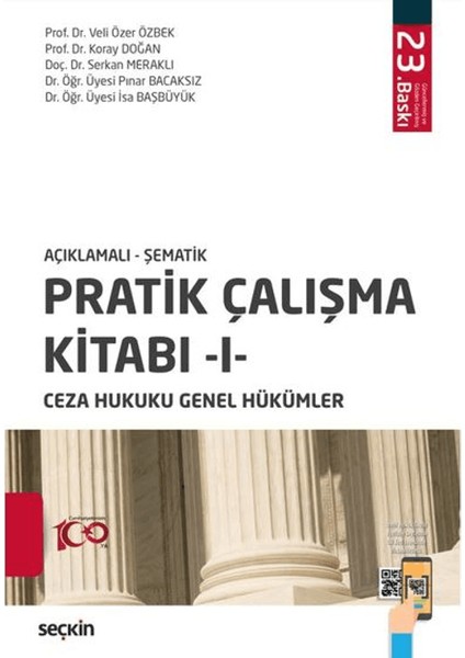 Pratik Çalışma Kitabı 1 Ceza Hukuku Genel Hükümler - Veli Özer Özbek