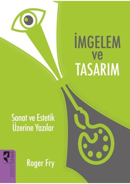 İmgelem ve Tasarım - Roger Fly