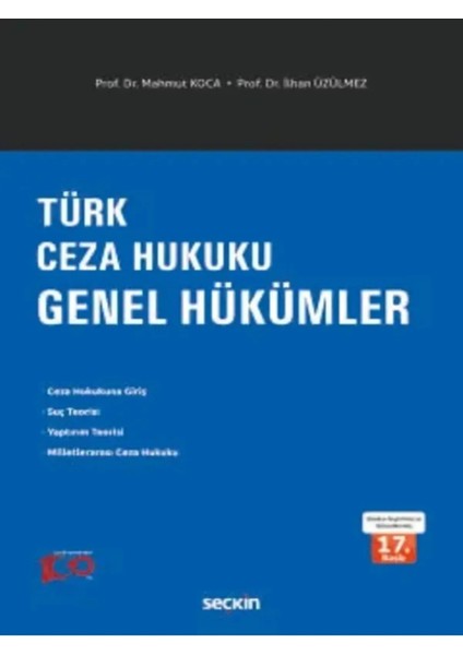 Türk Ceza Hukuku Genel Hükümler /mahmut Koca 17. Baskı