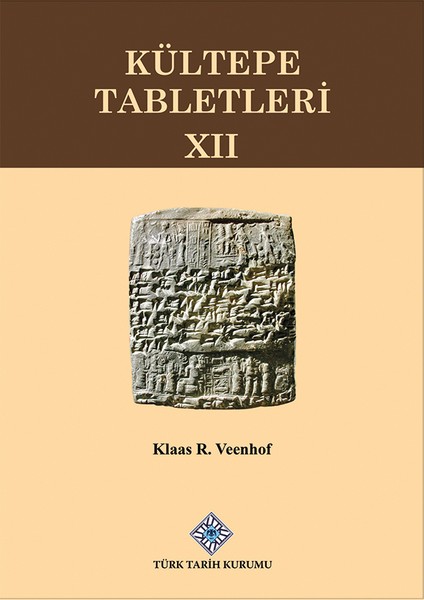 Kültepe Tabletleri XII - Klaas R. Veenhof