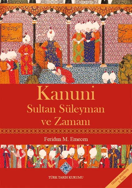 Muhteşem Türk Kanuni ile 46 Yıl - Kanuni Sultan Süleyman ve Zamanı 2 Kitap
