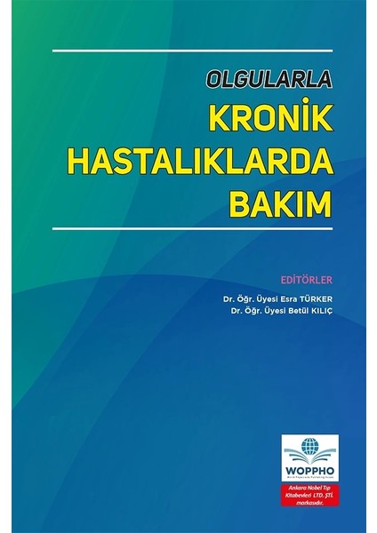 Olgularla Kronik Hastalıklarda Bakım