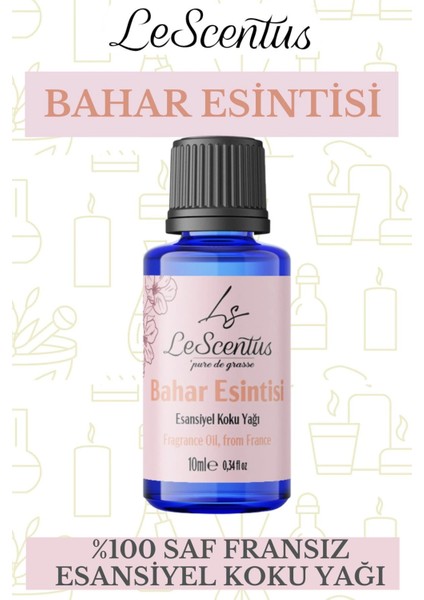 Le Scentus Bahar Esintisi Esansiyel Koku Yağı ODAKOKUSU10ml