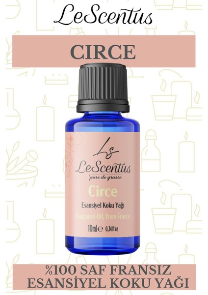 Le Scentus Cırce Esansiyel Koku Yağı Oda KOKUSU10ml