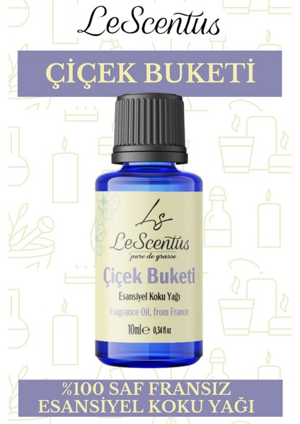 Le Scentus Çiçek Buketi Esansiyel Koku Yağı Oda KOKUSU10ml