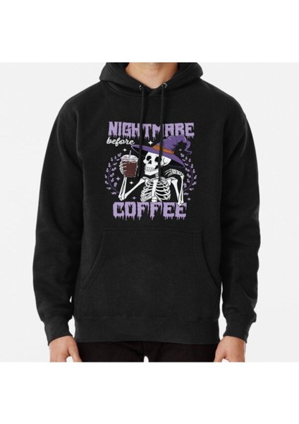 Unisex Nıghtmare Before Coffee Baskılı Sweatshirt