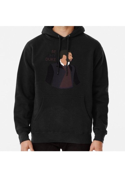 Unisex Be My Duke Simon Basset Duke Of Hastings Bridgerton Netflix Baskılı Sweatshirt