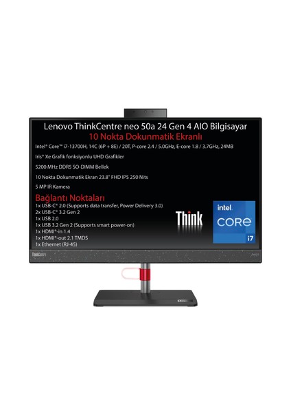 Thinkcentre Neo 50A 24 Gen 4 Intel Core I7 13700H 64GB 512GB SSD 23.8" Fhd Dokunmatik Ekranlı Windows 11 Pro All In One Tümleşik Bilgisayar 12K9004CTR W10