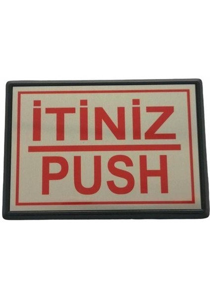 Yönlendirme Büyük İtiniz (Push) 13 x 8,5 cm