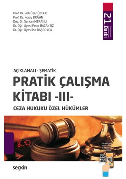 Pratik Çalışma Kitabı 3 Ceza Hukuku Özel Hükümler - Veli Özer Özbek