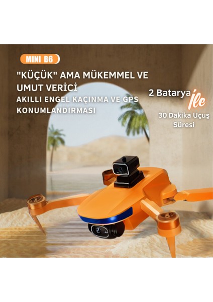 B6 Mini Drone  2 Batarya ile 30 Dakika Uçuş Beni Takip Et Modu Gps 1080P Hd Çift Kamera 5g Wı-Fı Gimbal Kamera Engelden Kaçınma Modu