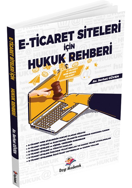 E-Ticaret Siteleri Için Hukuk Rehberi