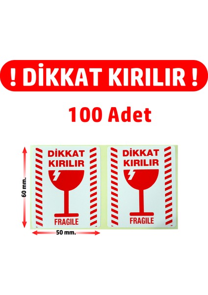 Dikkat Kırılır Fragile Uyarı Etiketi Dikkat Kırılacak Eşya 100 Adet-60 mm x 50 mm