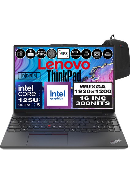 Thinkpad E16 Gen2 Intel Core Ultra 5 125U Ddr5 32GB 512GB SSD Intel® Aı Boost 16" Wuxga IPS Windows 11 Home Taşınabilir Bilgisayar 21MA003MTXH09 + Zetta Çanta