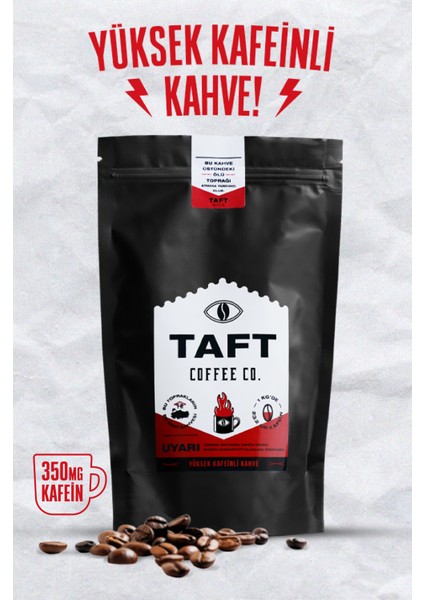 Taft Yüksek Kafeinli Filtre Kahve 250GR. (French Press Için Öğütülmüş)