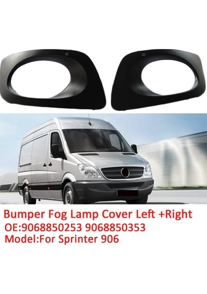 Shuai Yan Mercedes Er 906 2013/09 Için Fit - Delikli Ön Tampon Sis Lambası Kapağı 9068253 9068353 (Yurt Dışından)