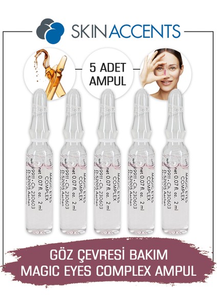 Skin Accents Göz Çevresi Bakım Ampul 5 Adet Magic Eyes Complex Cilt Serumu Dermaroller Dermapen Serum