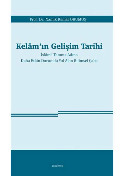 Kelam’ın Gelişim Tarihi - Namık Kemal Okumuş
