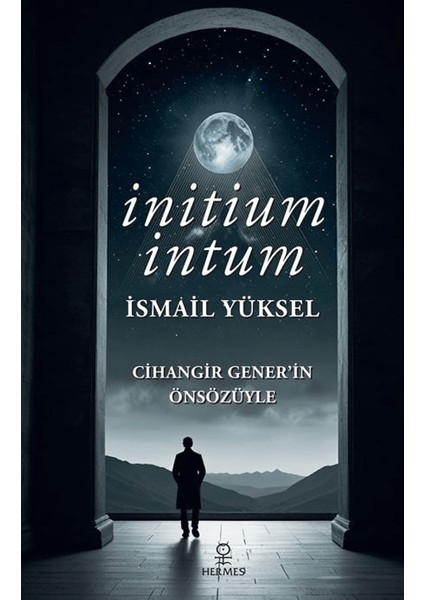 İnitium İntum - İsmail Yüksel