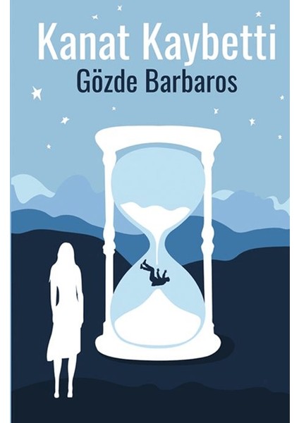 Kanat Kaybetti - Gözde Barbaros
